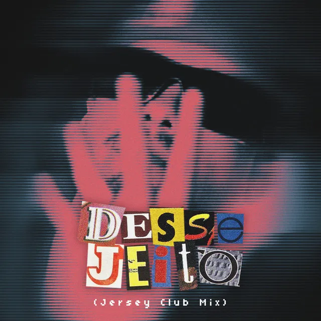 Desse Jeito - Jersey Club Mix