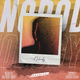 Nobody (feat. Sergio Ochoa) by Madistt