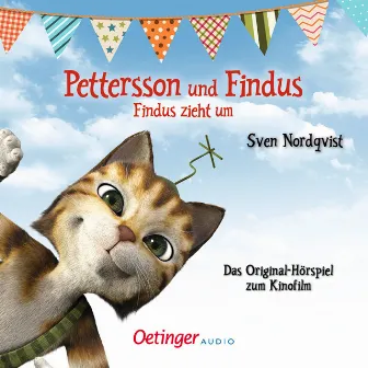 Pettersson und Findus. Findus zieht um (Das Original-Hörspiel zum Kinofilm) by Sven Nordqvist