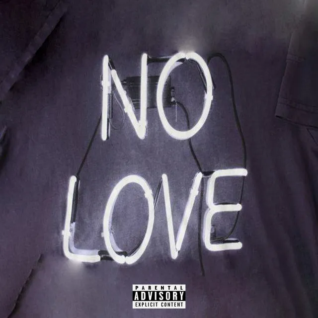 NO LOVE