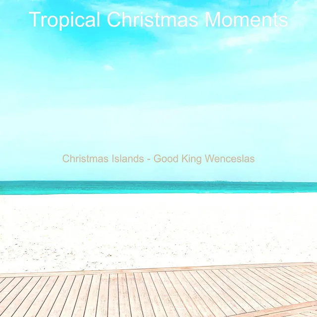 The First Nowell - Christmas Islands