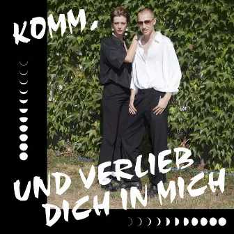 Komm und verlieb dich in mich by Luis Ake