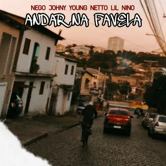 Andar na Favela by NEGOJOHNY