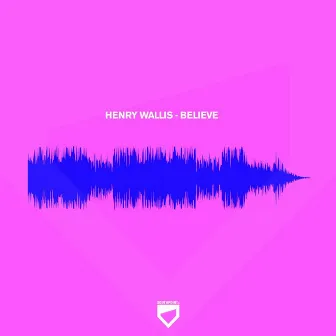 Believe by Henry Wallis