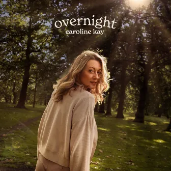 Overnight by Caroline Kay