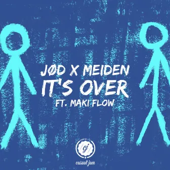 It's over (feat. Maki Flow) by JØD