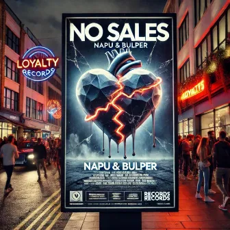 NO SALES by NAPU