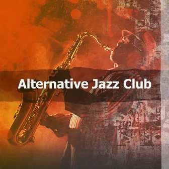 Alternative Jazz Club by Jazz and Company