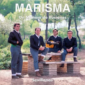 Un Manojo de Ilusiones (Sevillanas) by Marisma