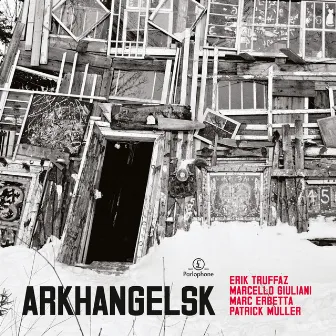 Arkhangelsk by Erik Truffaz