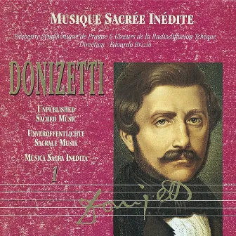 Musica Sacra Inedita: Gaetano Donizetti Vol. 1 by Orchestra Sinfonica di Praga