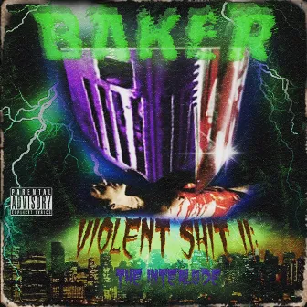 Violent Shit II: The Interlude by Baker Ya Maker