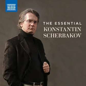 The Essential Konstantin Scherbakov by Konstantin Scherbakov