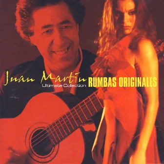 Rumbas Originales by Juan Martin