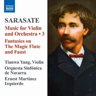 Sarasate: Music for Violin & Orchestra, Vol. 3 by Orquesta Sinfónica de Navarra