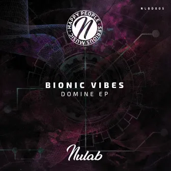 Domine EP by Bionic Vibes