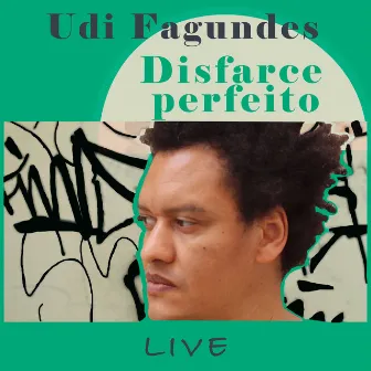 Disfarce Perfeito by Udi Fagundes