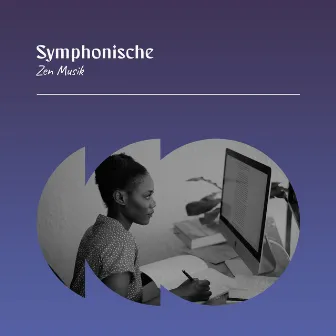 Symphonische Zen Musik by Konzentration Musik Welt