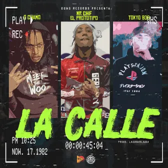 La Calle by Mr. Chif el Prototipo