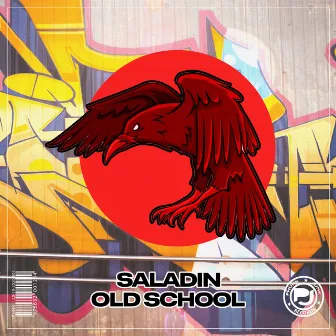 Old School by SALADIN