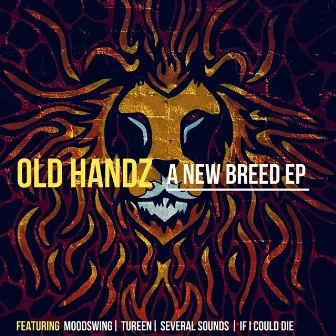 A New Breed Ep by Old Handz