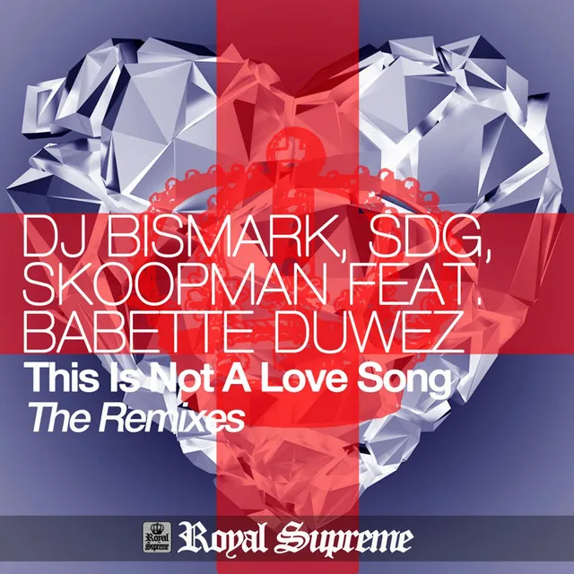 This Is Not a Love Song - SDG & Skoopman Remix