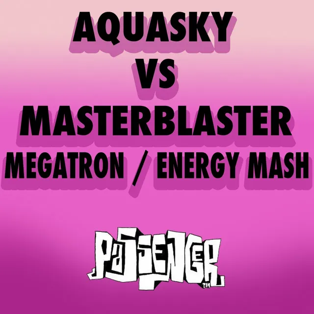 Megatron / Energy Mash (Aquasky vs. Masterblaster)