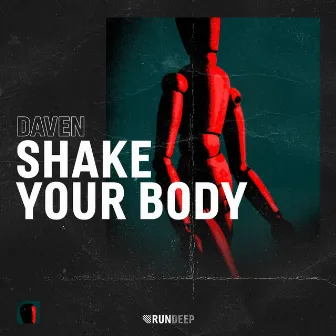 Shake Your Body by Daven