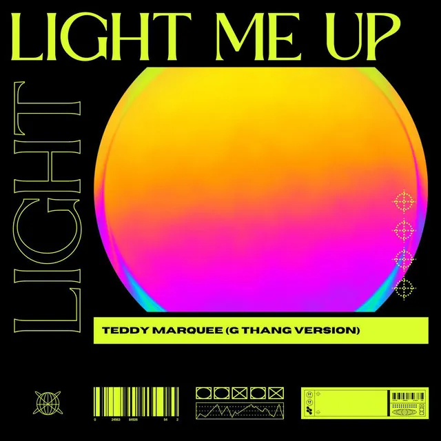 Light Me Up (G Thang Version)