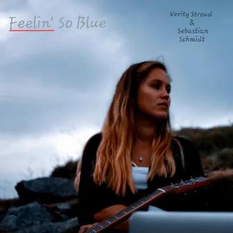 Feelin' So Blue by Verity Stroud