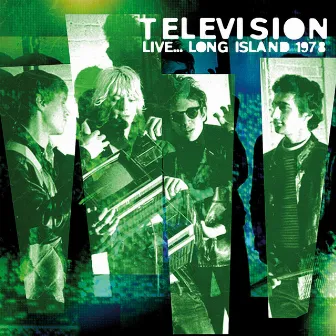 Live... Long Island 1978 by Television