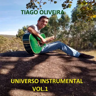 Universo Instrumental Vol. 1 by Tiago Oliveira