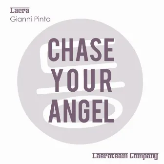 Chase Your Angel by Gianni Pinto