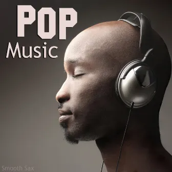 Pop Music by Dr. Saxlove