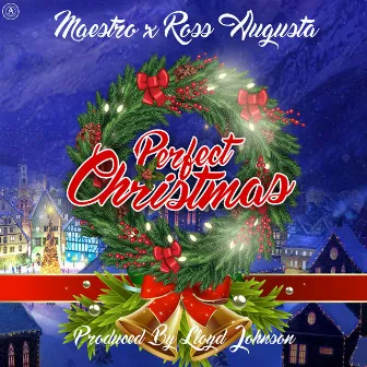 Perfect Christmas by Maestro Locke