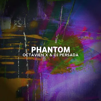 Phantom by Octavien X