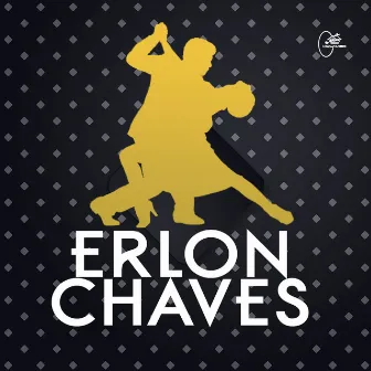 Erlon Chaves (Deluxe Version) by Erlon Chaves