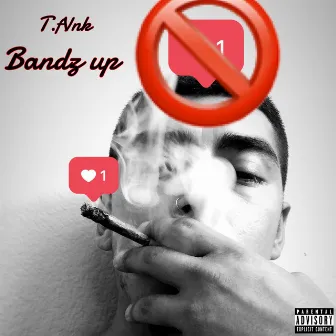 Bandz Up by T.Fvnk