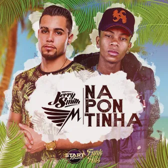 Na Pontinha by MC Menininho