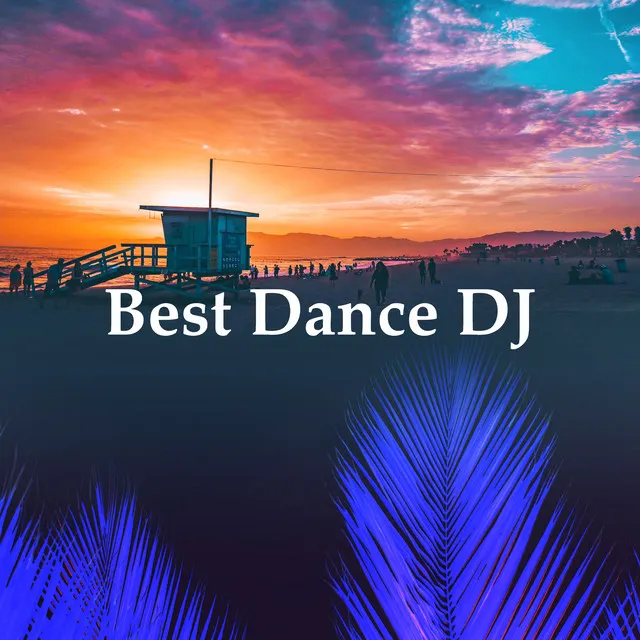 Best Dance DJ