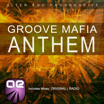 Anthem by Groove Mafia