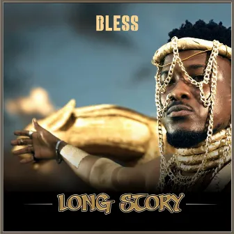 Long Story by Bless