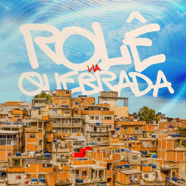 Rolê na Quebrada