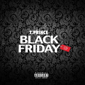 Black Friday by T.Prince