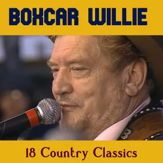 18 Country Classics by Boxcar Willie