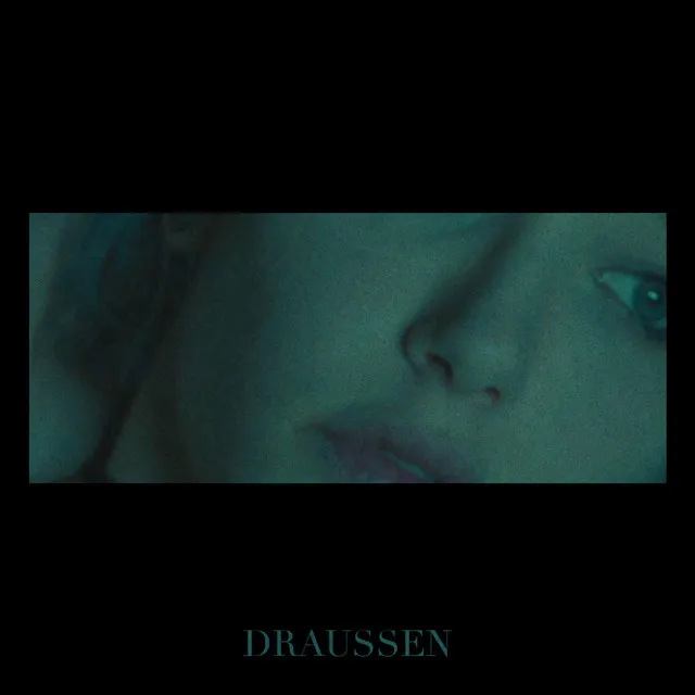 Draussen