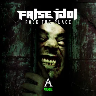 Rock The Place by False Idol