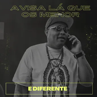 Avisa La Que os Menor É Diferente by Mc Cartola Rs