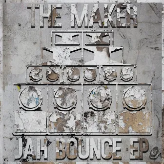 Jah Bounce by The Maker