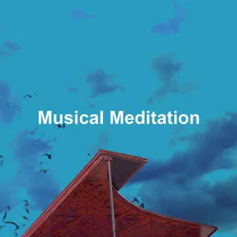 Musical Meditation by Oasis For Piano